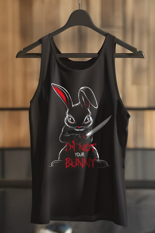 TANKTOP NOT YOUR BUNNY